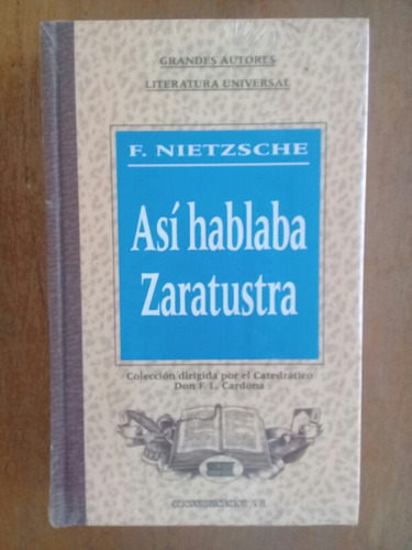 Asi Hablaba Zaratustra. F. Nietzsche. Tapa Dura.