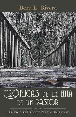 Libro Crã¿â¯ã¿â¿ã¿â½nicas De La Hija De Un Pastor - Dora ...