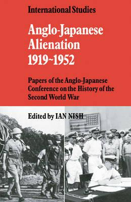 Libro Anglo-japanese Alienation 1919-1952 : Papers Of The...