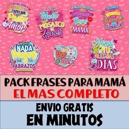 Pack Frases Para Mamá Día De La Madre El Mas Completo