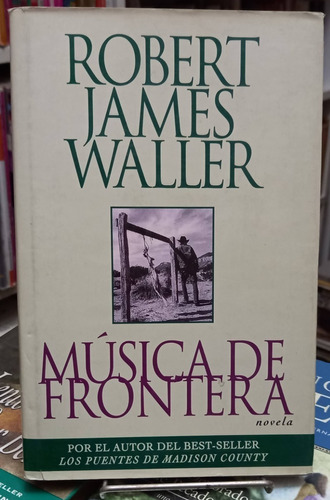 Musica De Frontera Robert James Waller Atlantida Tapa Dura