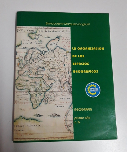Libro La Organización De Los Espacios Geográficos. 