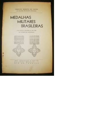 Medalhas Militares Brasileiras Francisco Marques Dos Santos