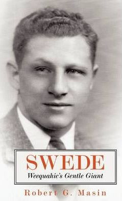 Libro Swede : Weequahic's Gentle Giant - Robert G Masin