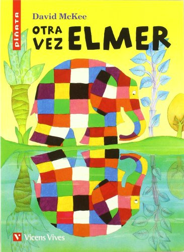 Libro Otra Vez Elmer (coleccion Piñata 24) - Mckee David (pa
