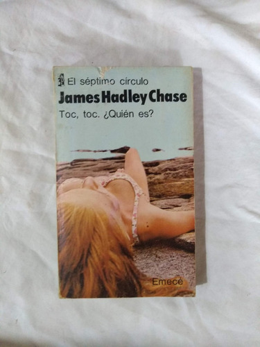 Toc, Toc ¿quién Es? - James Hadley Chase