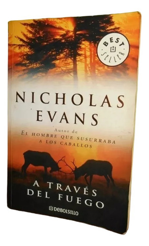 Libro, A Través Del Fuego De Nicholas Evans