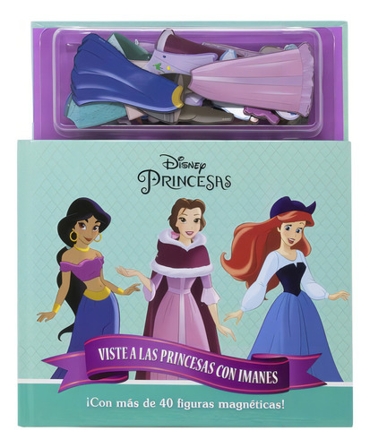 Princesas: Viste A Las Princesas Con Imanes. ¡con Mas De 40 Figuras Magneticas!, De Walt Disney Company. Editorial Libros Disney En Español