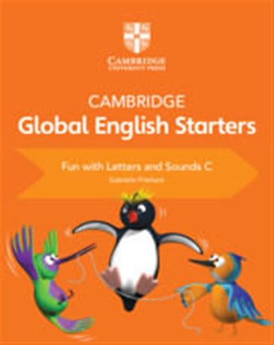 Cambridge Global English  Starters C - Fun Letters & Sounds 