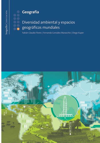 Geografia 11: Diversidad Ambiental - Longseller 