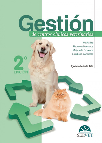 Libro Gestión De Centros Clínicos Veterinarios. 2ª Edición