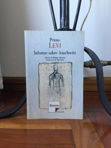 Informe Sobre Auschwitz  Primo Levi Ed. Reverso