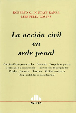 Libro Acción Civil En Sede Penal. La Original