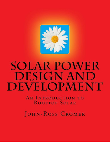 Libro: Solar Power Design And Development: An Introduction T