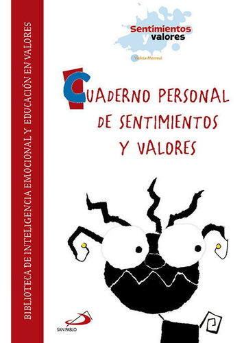 Cuaderno personal de sentimientos y valores, de Monreal Díaz, Violeta. SAN PABLO, Editorial, tapa blanda en español