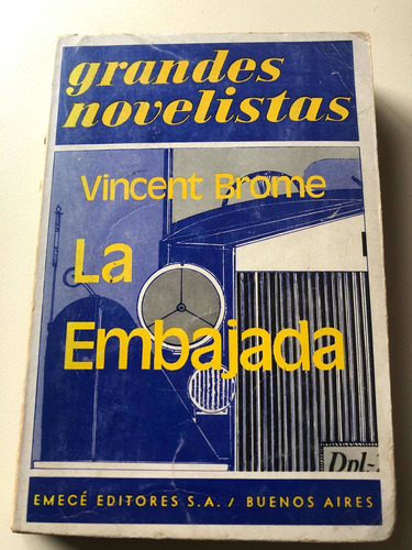 La Embajada Vicent Brome Emece Editores