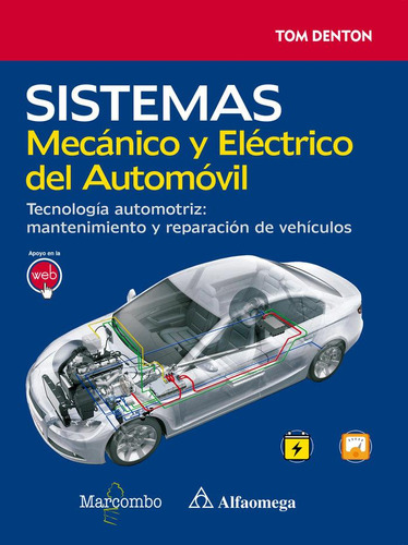 Libro: Sistema Mecánico Y Eléctrico Del Automóvil. Tecnologí