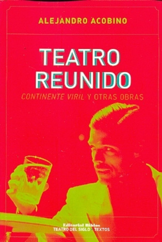 Teatro Reunido - Acobino, Alejandro Luis