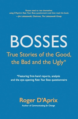 Libro Bosses: True Stories Of The Good, The Bad And The U...