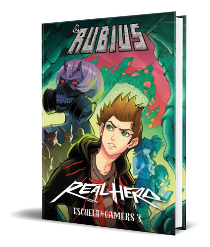 Libro Escuela De Gamers 3 [ Real Hero ] Original
