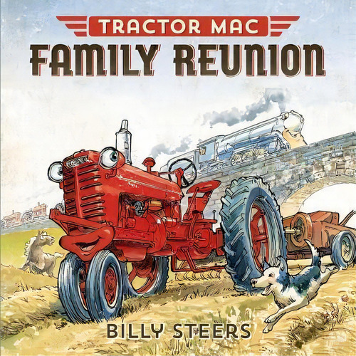 Tractor Mac Family Reunion, De Billy Steers. Editorial Farrar Straus Giroux Byr, Tapa Dura En Inglés