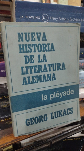 Georg Lukacs - Nueva Historia De La Literatura Alemana