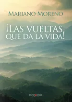 Comprar Libro: ¡las Vueltas Que Da La Vida! (spanish Edition)
