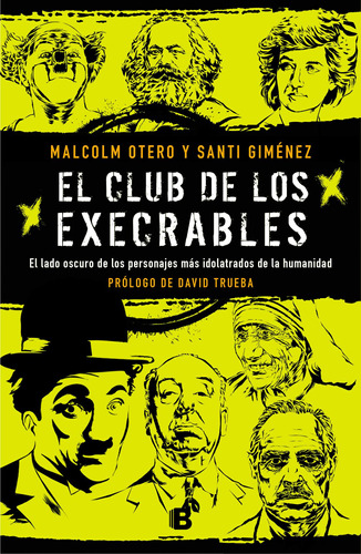 El Club De Los Execrables - Otero, Malcolm  - *