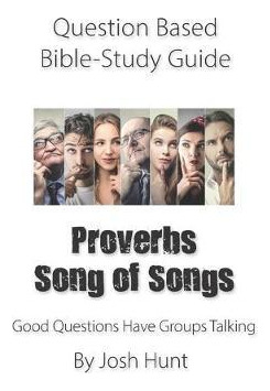 Libro Question-based Bible Study Guide -- Proverbs / Song...