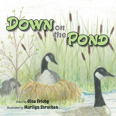 Libro Down On The Pond - Frisby, Gina