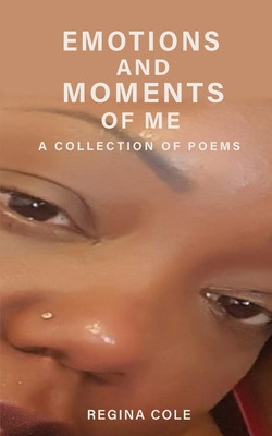 Libro Emotions And Moments Of Me ( A Collection Of Poems)...