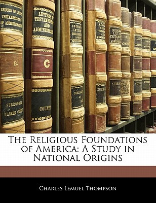 Libro The Religious Foundations Of America: A Study In Na...