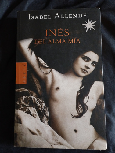Ines De Alma Mía Isabel Allende Libro