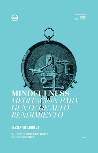 Mindfulness Meditacion Para Gente De Alto Rendimiento - Ulys