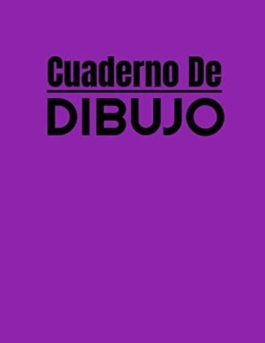 Libro: Cuaderno De Dibujo: Morado Grande Cuaderno Multipropó