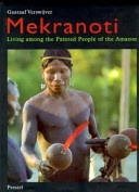 Mekranoti: Living Among Painted People Amazo - Gustaaf Versw
