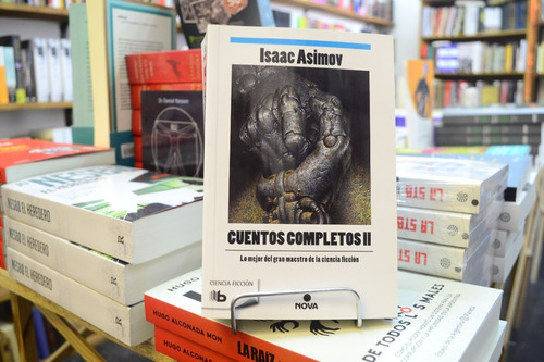 Cuentos Completos Ii. Isaac Asimov. 