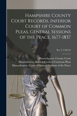 Libro Hampshire County Court Records, Inferior Court Of C...