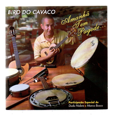 Cd Biro Do Cavaco - Amanhã Tem Pagode