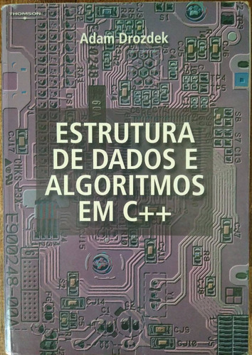 Livro Estrutura De Dados E Algoritmos Em C++ Adam Drozdek