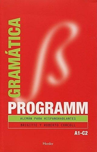 Programm Gramática. Alemán Para Hispanohablantes, De Brigitte Corcoll. Editorial Herder, Tapa Blanda En Español, 2006
