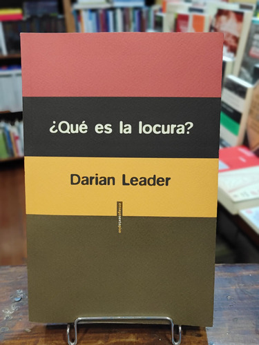 ¿qué Es La Locura?