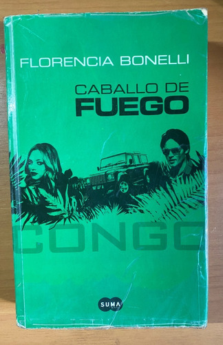 Florencia Bonelli / Caballo De Fuego  Congo   H6