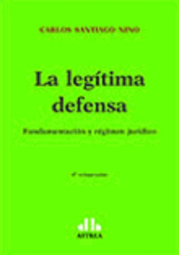 La Legitima Defensa - Nino, Carlos S