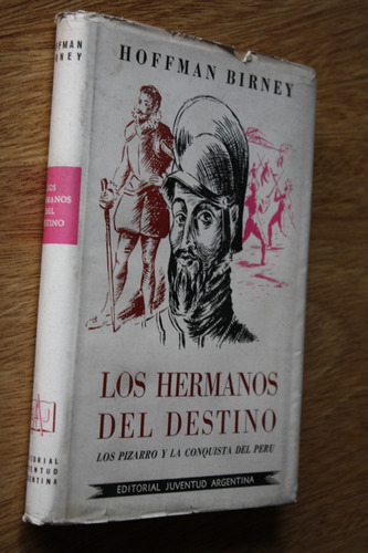 Los Hermanos Del Destino - Hnos. Pizarro - Hoffman Birney