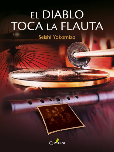 El Diablo Toca La Flauta: , De Seishi Yokomizo., Vol. 1. Editorial Alfaomega, Tapa Pasta Blanda, Edición 1 En Español, 2023