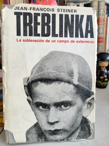 Treblinka La Sublevación De Un Campo De Exterminio Jean Stei (Usado)