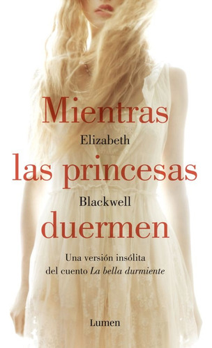 Mientras Las Princesas Duermen.f - Elizabeth Blackwell