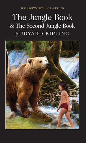 Jungle Book & Second Jungle Book - Wordsworth Classics (adult Edition), De Kipling, Rudyard. Editorial Wordsworth, Tapa Blanda En Inglés Internacional, 2018
