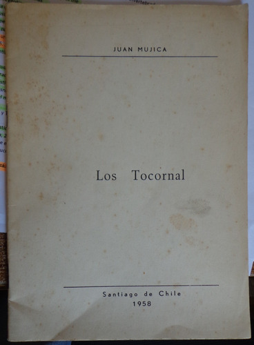 Tocornal Genealogía 1958 Familia Juan Mujica